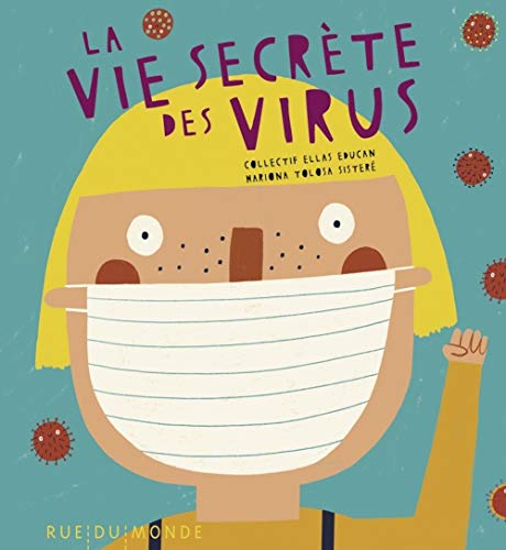 La Vie secrète des virus