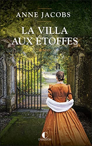 La Villa aux étoffes T.1