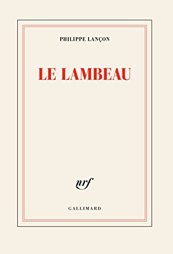 Lambeau (Le) (Prix littéraire : Fémina 2018)