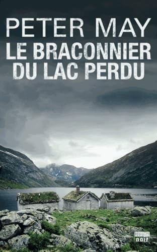 Le Braconnier du lac perdu T.3
