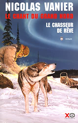 Le Chasseur de Reve T.1
