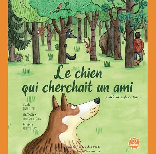 Le Chien qui cherchait un ami
