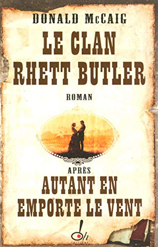 Le Clan Rhett Butler T.2