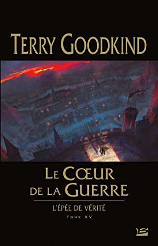 Le Coeur de la guerre T.15
