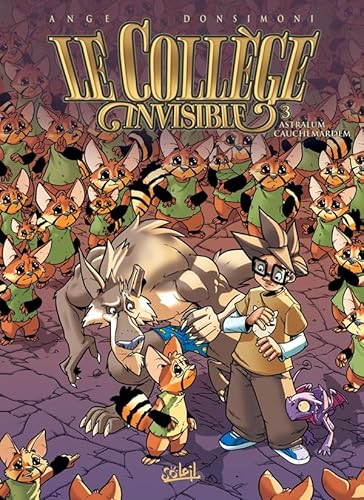 Le Collège invisible T.3