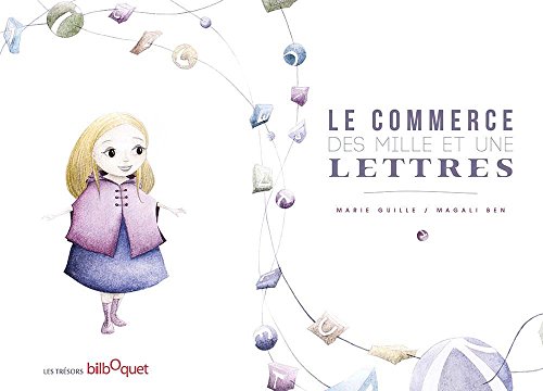 Le Commerce des mille et une lettres