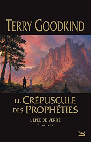 Le Crépuscule des prophéties T.14