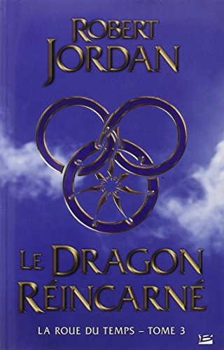 Le Dragon réincarné T.3