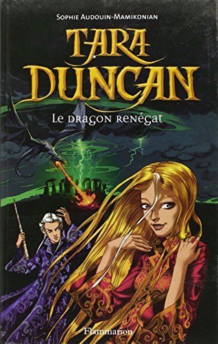 Le Dragon renégat T.4