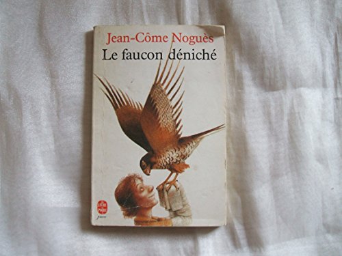 Le Faucon déniché