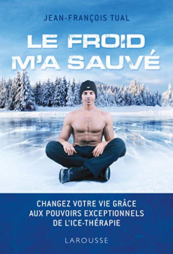 Le Froid m'a sauvé