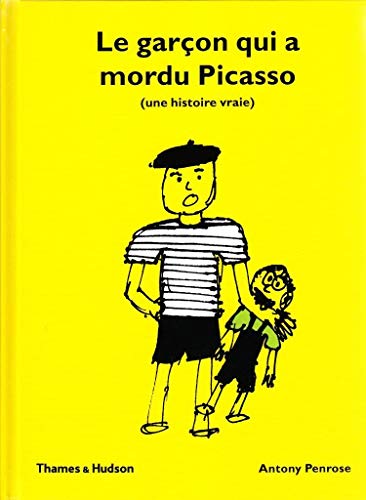 Le Garçon qui a mordu Picasso (une histoire vraie)