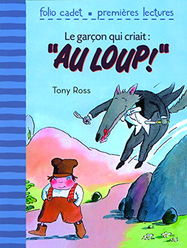 Le Garçon qui criait : "Au loup!"