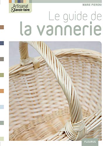 Le Guide de la vannerie