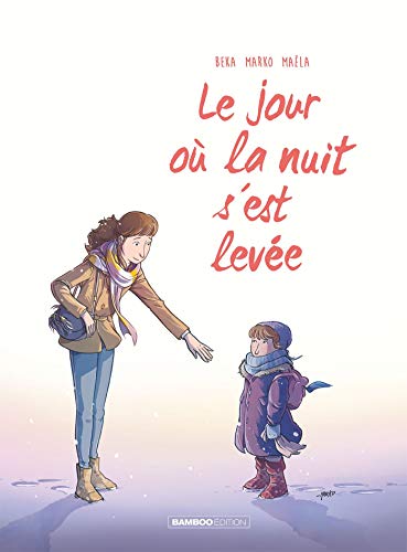Le Jour où la nuit s'est levée T.5