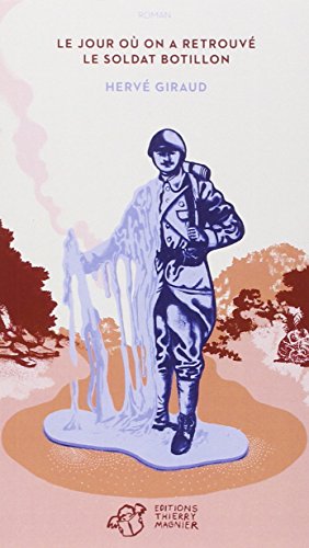 Le Jour où on a retrouvé le soldat Botillon