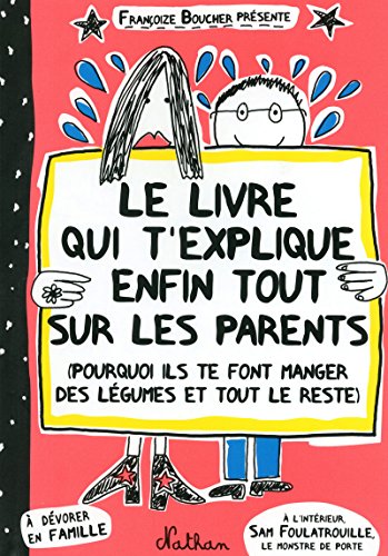 Le Livre qui t'explique enfin tout sur les parents
