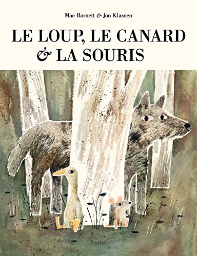 Le Loup, le canard & la souris