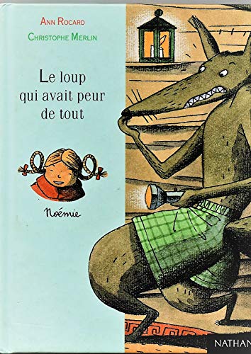 Le Loup qui avait peur de tout