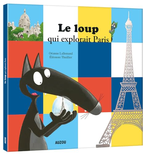 Le Loup qui explorait Paris