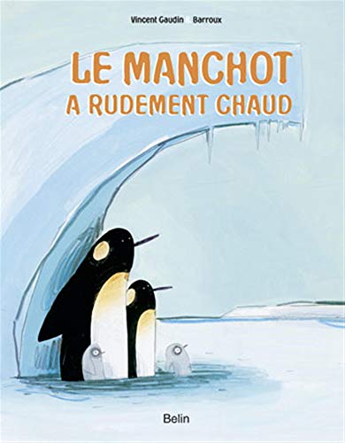 Le Manchot a rudement chaud