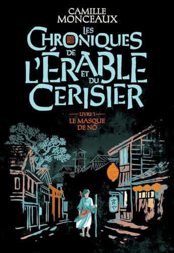 Le Masque de Nô T.1