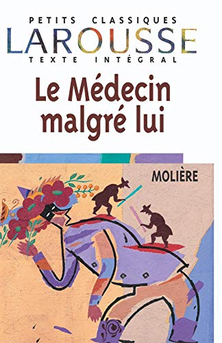 Le Médecin malgré lui