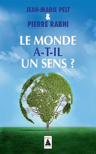 Le Monde a-t-il un sens ?