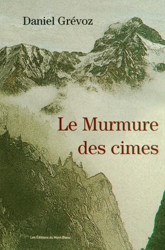 Le Murmure des cimes