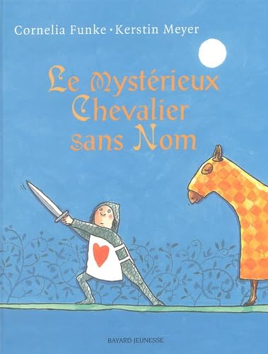 Le Mysterieux chevalier sans nom