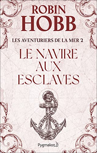 Le Navire aux esclaves T.2