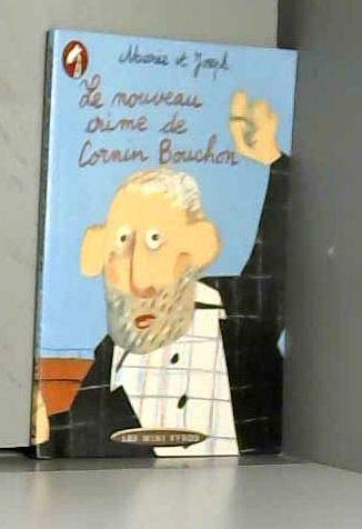 Le Nouveau crime de Cornin Bouchon