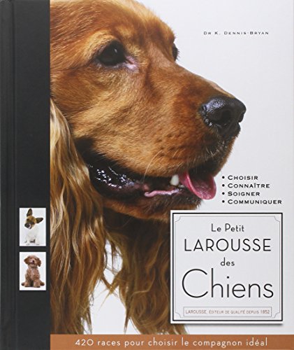 Le Petit Larousse des chiens