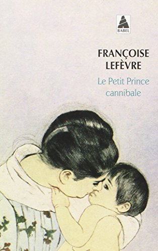 Le Petit Prince cannibale