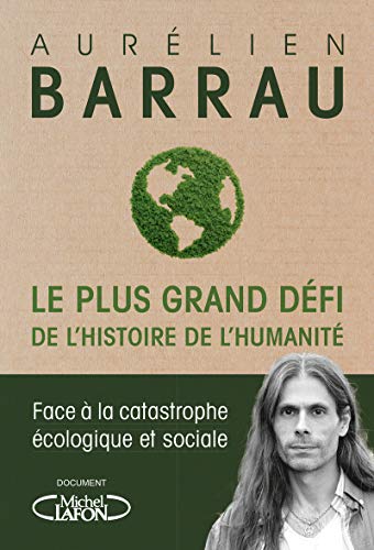 Le Plus grand défi de l'histoire de l'humanité