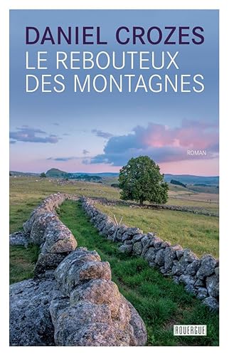 Le Rebouteux des montagnes
