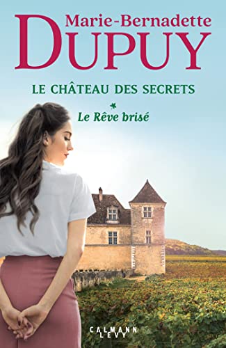 Le Rêve brisé T.1