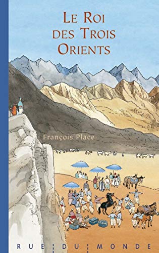 Le Roi des Trois Orients