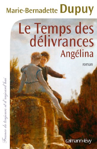 Le Temps des délivrances T.2