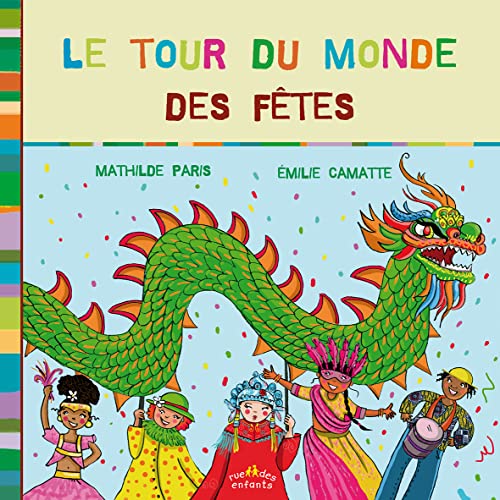Le Tour du monde des fêtes