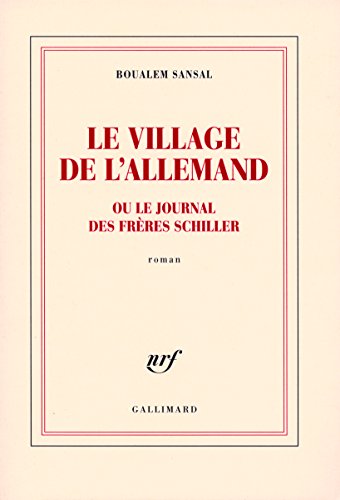 Le Village de l'allemand ou le journal des frères Schiller