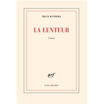 Lenteur (la)