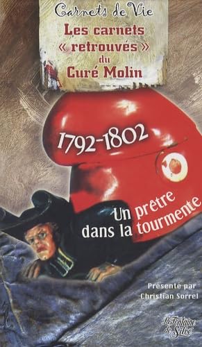 Les Carnets retrouvés du Curé Molin