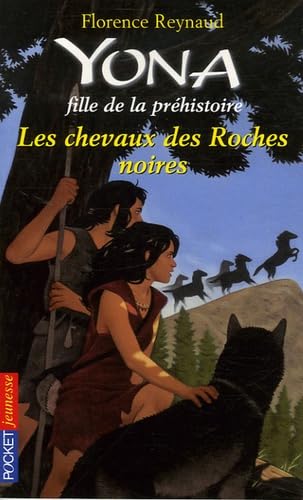 Les Chevaux des Roches noirs T.6