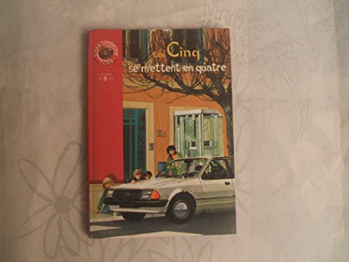 Les Cinq se mettent en quatre