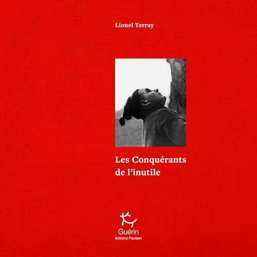 Les Conquérants de l'inutile