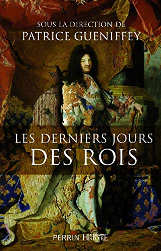 Les Derniers jours des rois