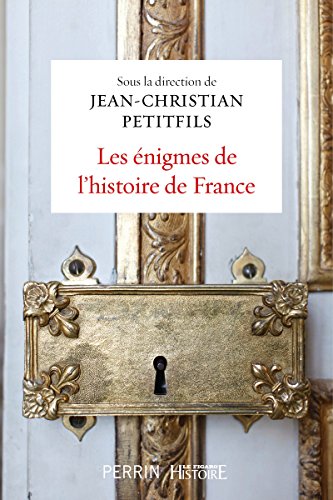 Les Énigmes de l'histoire de France