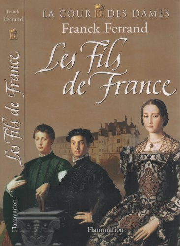 Les Fils de France T.2
