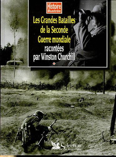 Les Grandes Batailles de la Seconde Guerre mondiale